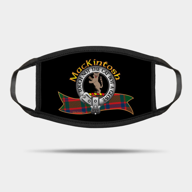 Mackintosh Clan Mackintosh Surname Mask Teepublic