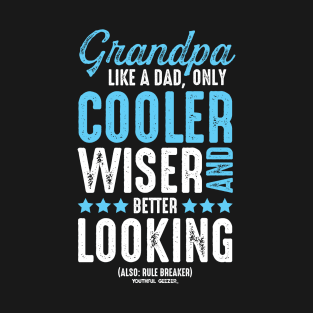 Grandpa Like Dad Only Cooler T-Shirt