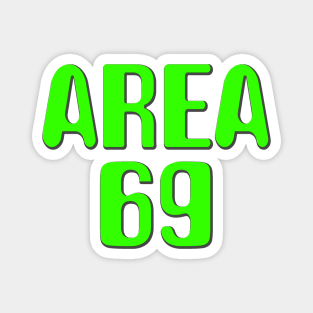 Funny Alien Design Area 69 Magnet