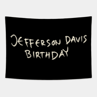 Jefferson Davis Birthday Tapestry