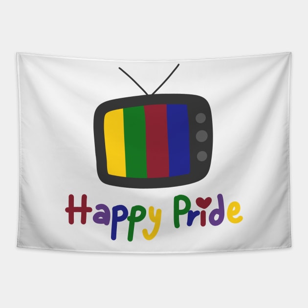 Happy pride on TV Tapestry by Outstanding W