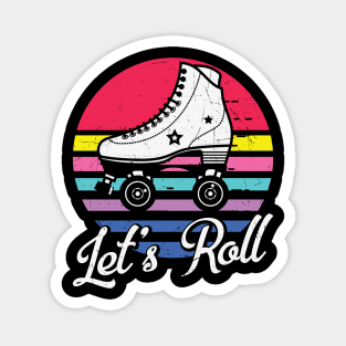 Let's Roll Retro Roller Derby Funny Vintage Roller Skate Lover Gift Magnet