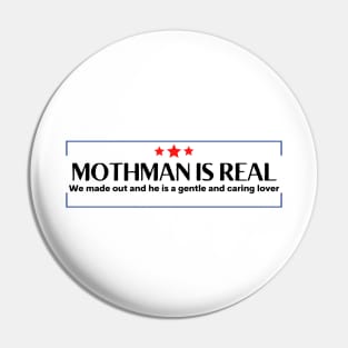 Mothman is real, Funny Mothman Bumper Pin