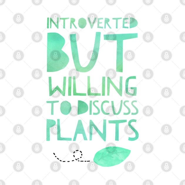 Introverted but Willing to Discuess Plants by QuasaiBonsai