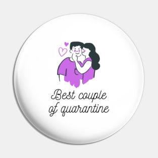 Best Couple of Quarantine Pin