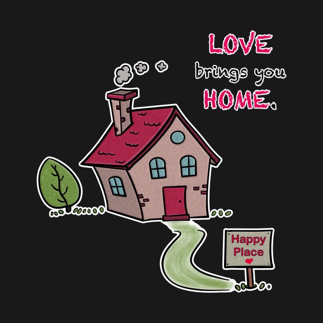 Love brings you Home by Nico Art Lines