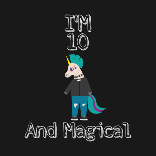 I'm 10 and magical unicorn T-Shirt