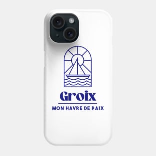 Ile de Groix my haven of peace - Brittany Morbihan 56 Sea Holidays Beach Phone Case