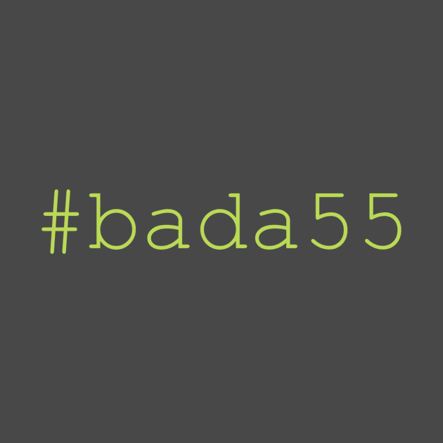 bada55 by qrayg