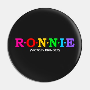 Ronnie - Victory Bringer. Pin