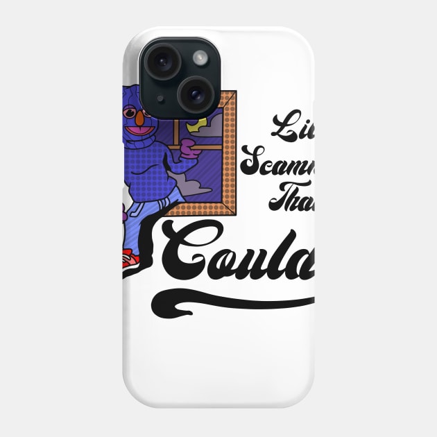 The muppet scammer Phone Case by Weird Demographic 