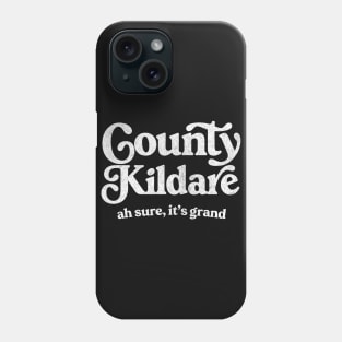 County Kildare Phone Case