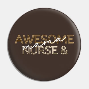 Nurse mama Pin