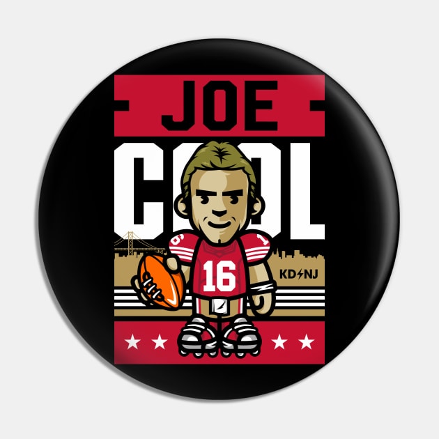 Joe Cool Pin by KDNJ