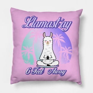 llamastay 6 feet away Pillow