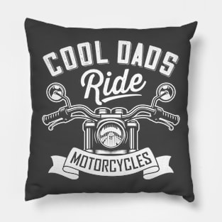 COOL DAD RIDE MOTORCYLCEs Pillow