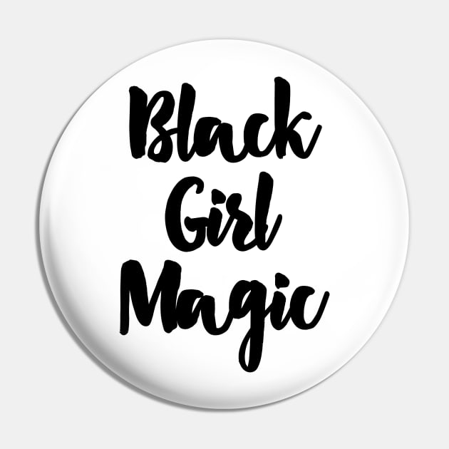 Black Girl Magic Pin by sergiovarela