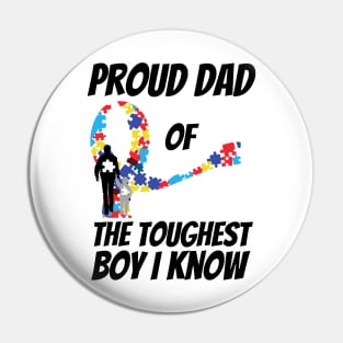 Proud Dad Of The Toughest Boy I Know Pin