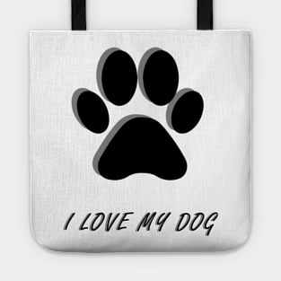 I Love My Dog Tote