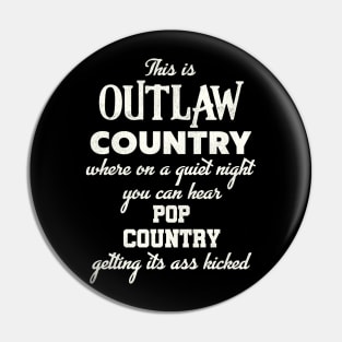 This is Outlaw Country... Pin