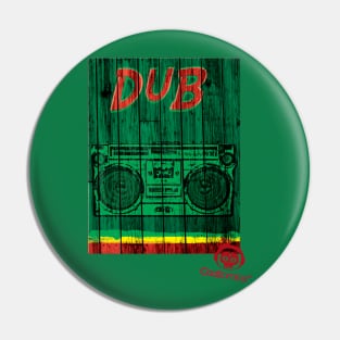 Dub Style Pin