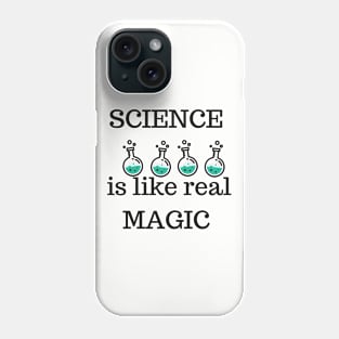 Science Is Like Real Magic Phone Case