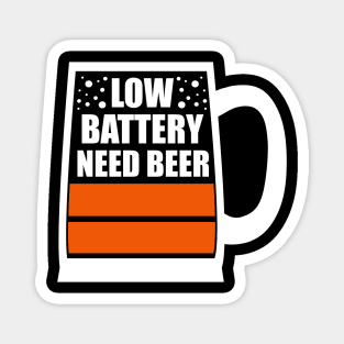 Low Battery Need Beer Magnet