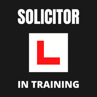 Solicitor in training T-Shirt