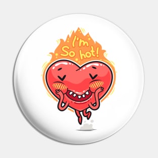 Cute Heart in Flames I'm so hot Valentines Day Gift Pin