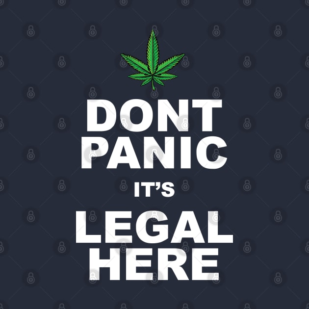 Relax now its legal here! by Dark Planet Tees