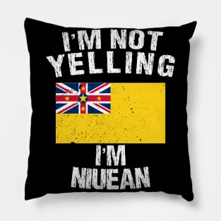 I'm NOt Yelling I'm Niuean Pillow