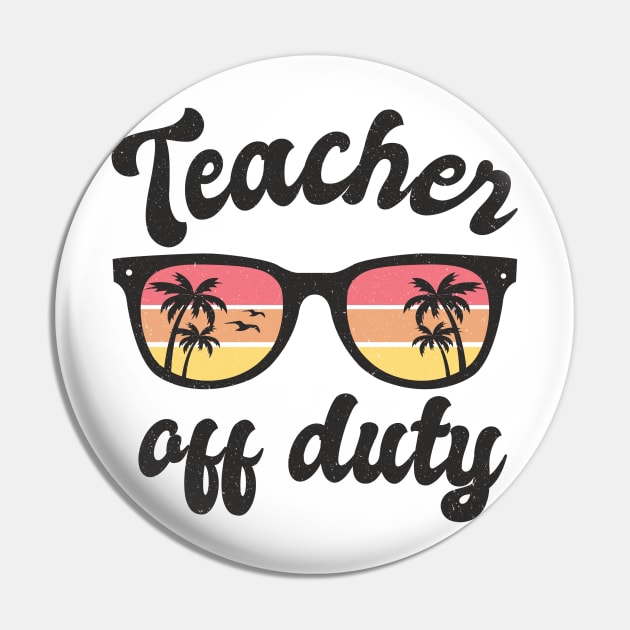 Teacher off duty Pin by MikeNotis