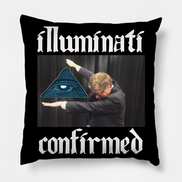 Bill Gates Dab - Illuminati Confirmed Pillow by tonycastell