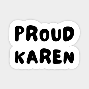 Karen funny Magnet