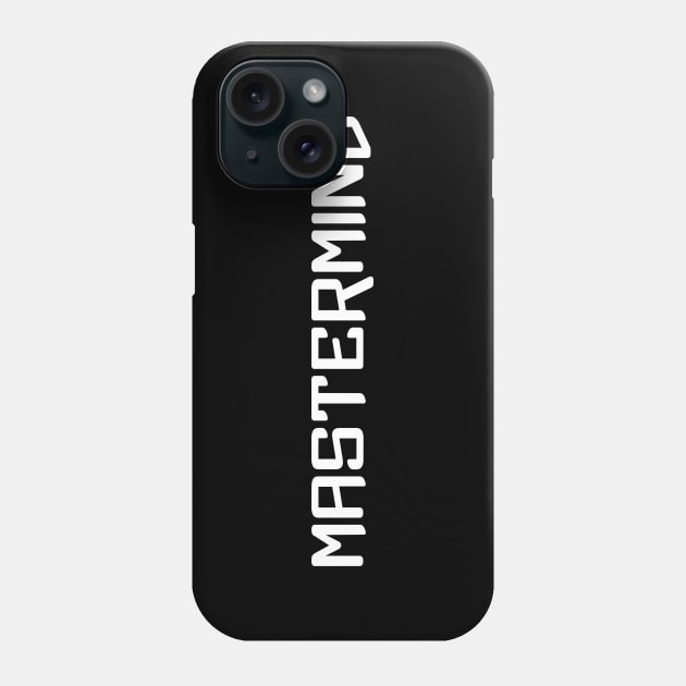 Mastermind Phone Case by radeckari25