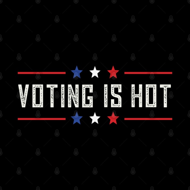 Voting is Hot by Magic Arts