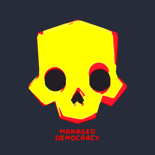MANAGED DEMOCRACY 02 T-Shirt