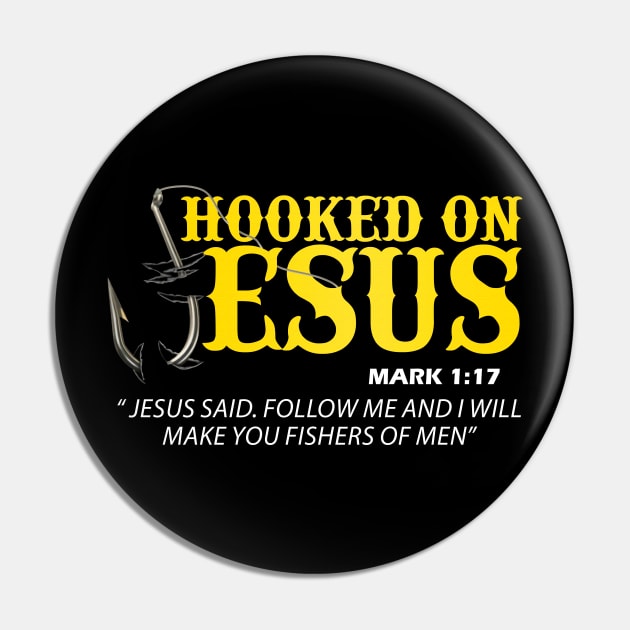 Hooked On Jesus Jesus Said Follow Me And I Will Make You Fishers