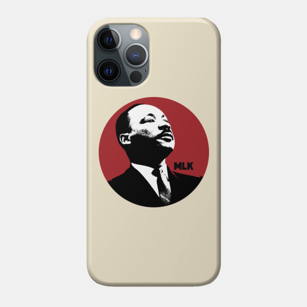 Martin Luther King 2 - Mlk - Phone Case