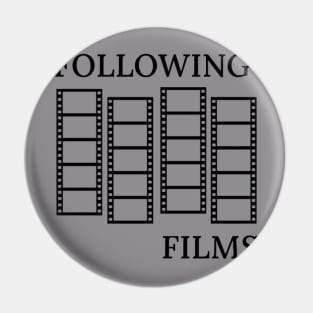 The Following Films Podcast Logo Pin