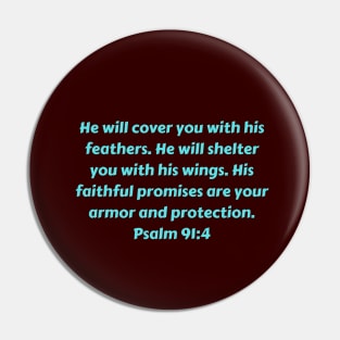 Bible Verse Psalm 91:4 Pin