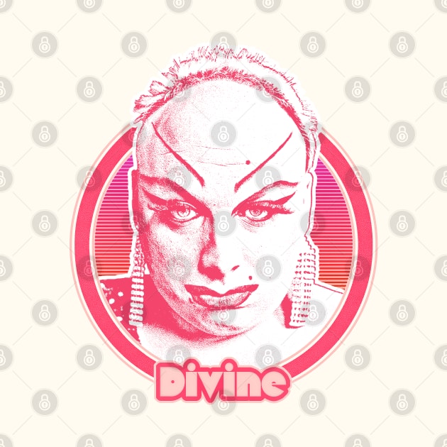 Divine // 80s Style Retro Fan Art Design by DankFutura