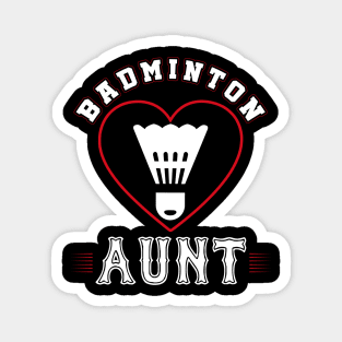 Aunt Badminton Team Family Matching Gifts Funny Sports Lover Player Magnet