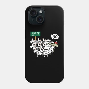 Don't Be A Sheep Phone Case