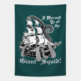 I Warned Ye Of The Giant Squid! Tapestry