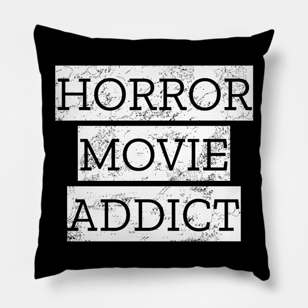 Horror Movie Addict Pillow by LunaMay