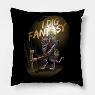 I dig Fantasy Pillow