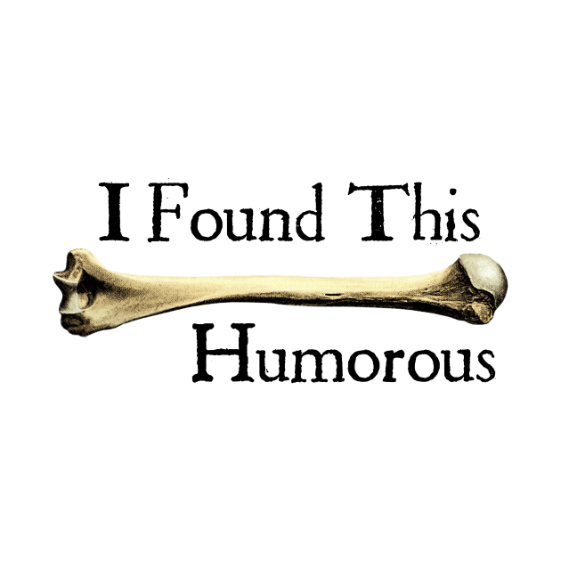 A Humorous Humerus by The Blue Box