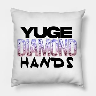 Yuge Diamond Hands on brights wallstreet bets Pillow