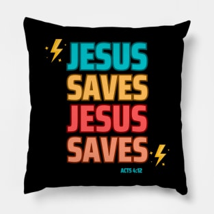 Jesus Saves Acts 4:12 Pillow